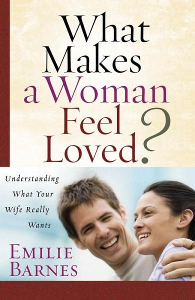 What Makes a Woman Feel Loved (eBook, PDF)