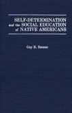 Self-Determination and the Social Education of Native Americans (eBook, PDF)