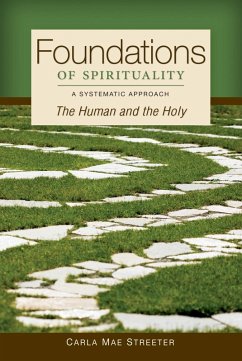 Foundations of Spirituality (eBook, ePUB) - Streeter, Carla Mae