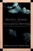 Mighty Stories, Dangerous Rituals (eBook, PDF)