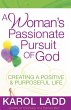 Woman's Passionate Pursuit of God... - Bild 1