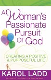 Woman's Passionate Pursuit of God (eBook, ePUB)