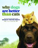 Why Dogs Are Better Than Cats (eBook, ePUB)