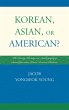 Korean, Asian, or American? (eBook,... - Bild 1