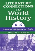 Literature Connections to World History K6 (eBook, PDF)