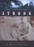 How I Found the Strong (eBook, ePUB)