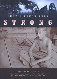 How I Found the Strong (eBook, ePUB) - McMullan, Margaret