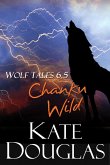 Wolf Tales 6.5: Chanku Wild (eBook, ePUB)