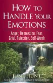 How to Handle Your Emotions (eBook, ePUB)