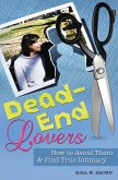 Dead-End Lovers (eBook, PDF) Dead-End Lovers (eBook, PDF)