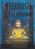 Theodosia and the Last Pharaoh (eBook, ePUB)