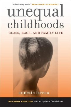 Unequal Childhoods (eBook, ePUB) - Lareau, Annette
