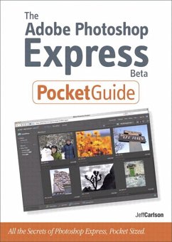 Adobe Photoshop Express Beta Pocket Guide, The (eBook, PDF) - Carlson, Jeff