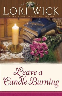 Leave a Candle Burning (eBook, ePUB) - Wick, Lori