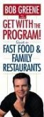 The Get With The Program! Guide to Fast Food and Family Restaurants (eBook, ePUB)
