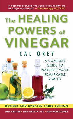 The Healing Powers Of Vinegar - Revised And Updated (eBook, ePUB) - Orey, Cal