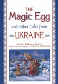 The Magic Egg and Other Tales from Ukraine (eBook, PDF)