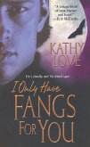 I Only Have Fangs For You (eBook, ePUB)