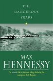 The Dangerous Years (eBook, ePUB) The Dangerous Years (eBook, ePUB)