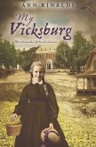 My Vicksburg (eBook, ePUB) My Vicksburg (eBook, ePUB)