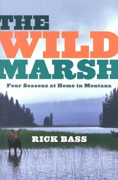 The Wild Marsh (eBook, ePUB) - Bass, Rick