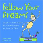 Follow Your Dreams (eBook, ePUB)