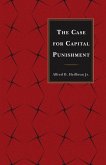 The Case for Capital Punishment (eBook, ePUB)