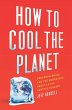 How to Cool the Planet (eBook, ePUB) - Bild 1