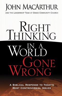 Right Thinking in a World Gone Wrong (eBook, ePUB) - John MacArthur