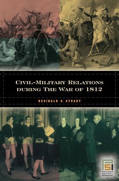 Cover Civil-Military Relations during the War of 1812 (eBook, PDF)