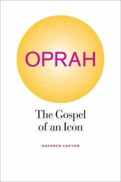 Oprah (eBook, ePUB) - Lofton, Kathryn