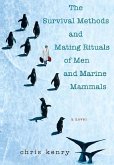The Survival Methods and Mating Rituals of Men and Marine Mammals (eBook, ePUB)