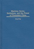 Maritime Sector, Institutions, and Sea Power of Premodern China (eBook, PDF)
