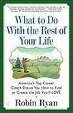 What to Do with The Rest of Your Life (eBook, ePUB)