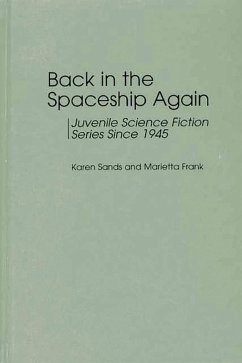 Back in the Spaceship Again (eBook, PDF) - Sands-O'Connor, Karen; Frank, Marietta