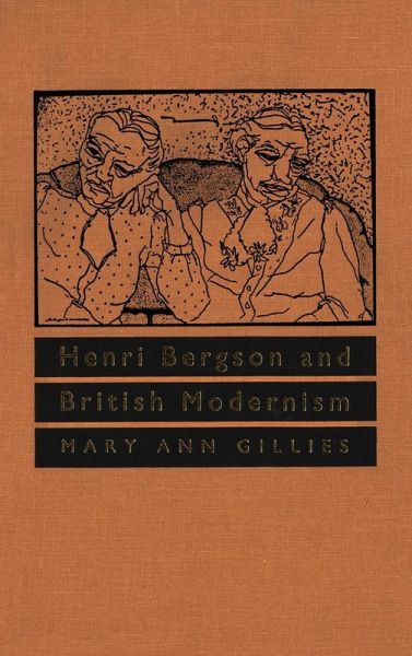 Henri Bergson and British Modernism (eBook, PDF) Henri Bergson and British Modernism (eBook, PDF)