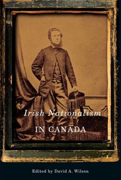 Irish Nationalism in Canada (eBook, PDF) - Wilson, David A.