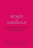 Secrets of Gorgeous (eBook, ePUB) Secrets of Gorgeous (eBook, ePUB)