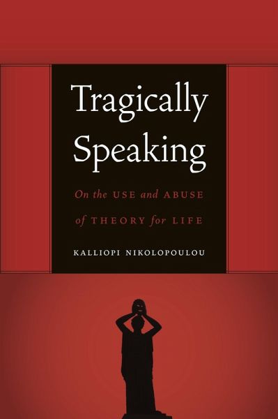 Tragically Speaking (eBook, PDF) Tragically Speaking (eBook, PDF)
