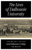 Lives of Dalhousie University, Volume 1 (eBook, PDF)