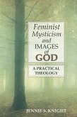Feminist Mysticism and Images of God (eBook, PDF)