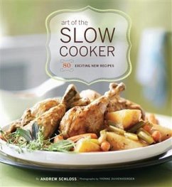 Art of the Slow Cooker (eBook, ePUB) - Schloss, Andrew