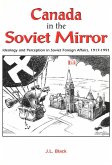 Canada in the Soviet Mirror (eBook, PDF) Canada in the Soviet Mirror (eBook, PDF)