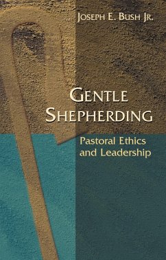 Gentle Shepherding (eBook, PDF) - Bush, Joseph