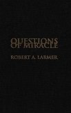 Questions of Miracle (eBook, PDF) Questions of Miracle (eBook, PDF)