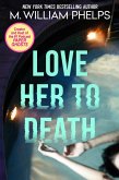 Love Her to Death (eBook, ePUB)