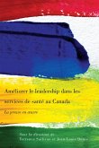 Ameliorer le leadership dans les services de sante au Canada (eBook, PDF) Ameliorer le leadership dans les services de sante au Canada (eBook, PDF)