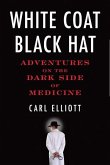 White Coat, Black Hat (eBook, ePUB)