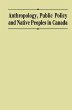 Anthropology, Public Policy, and Native... - Bild 1
