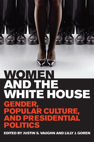 Women and the White House (eBook, ePUB) Women and the White House (eBook, ePUB)